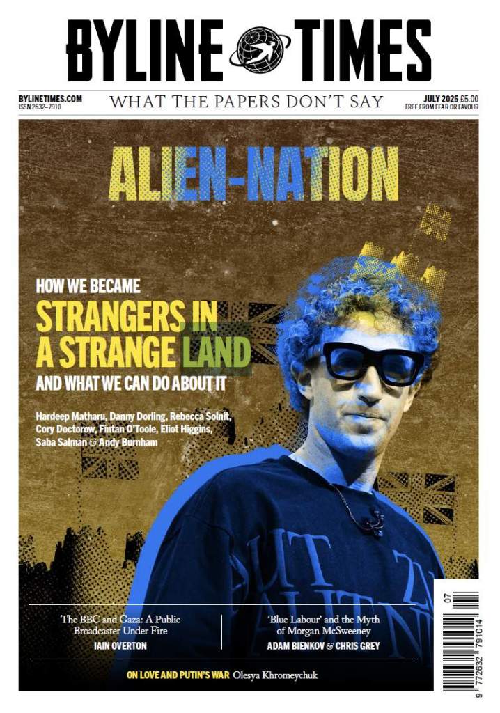 July 2025 Byline Times PDF