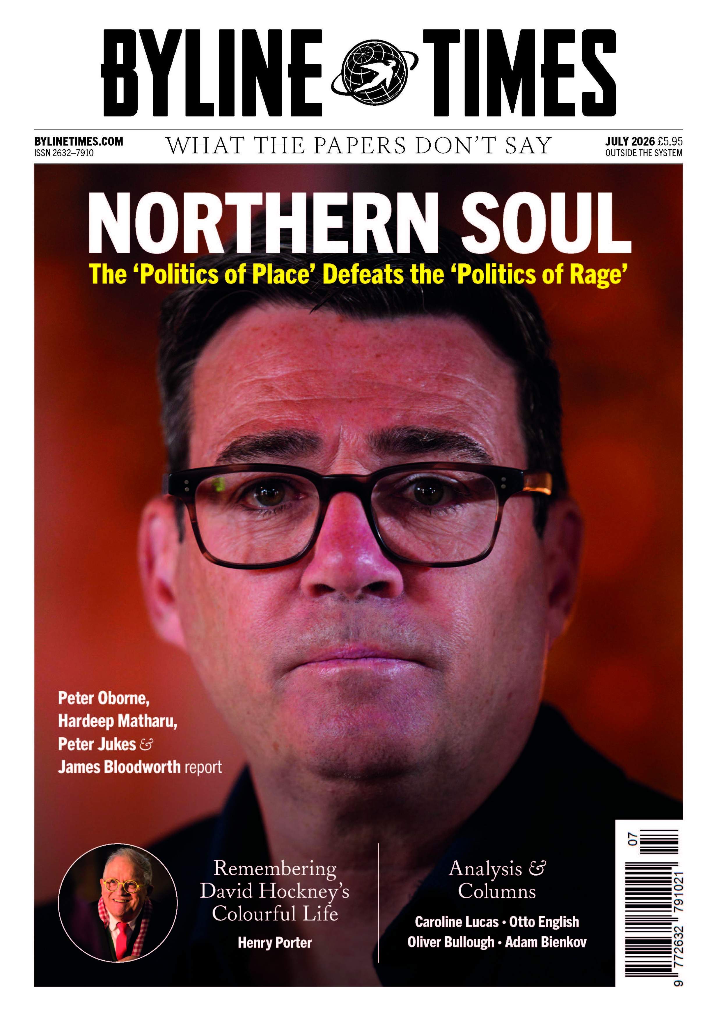 July 2026 Byline Times PDF