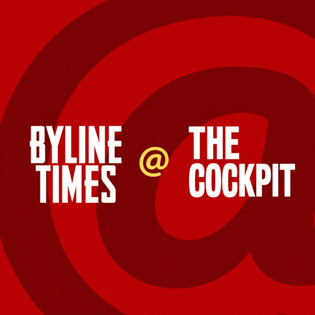 Byline Times at The Cockpit – October